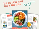 Cerise sur mes menus en août