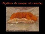 Papillote de saumon et carottes