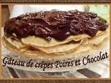 Gâteau de crêpes Poires et Chocolat