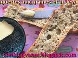 Baguettes aux graines et au levain liquide