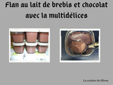 Flan au lait de brebis et chocolat avec la multidélices