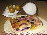 Clafoutis aux mirabelles, raisins, nectarines et noix de coco