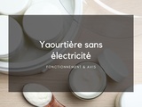 Yaourtière sans électricité