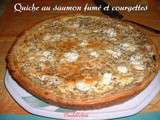 Quiche au saumon fumé, fromage de chèvre et courgettes