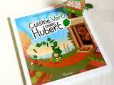 Cuisine vert avec Hubert