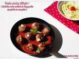 Pasta party light { Boulettes coeur mozzarella et spaghetti de courgette }