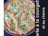 Tarte à la courgette et au chèvre - La Machine à Explorer