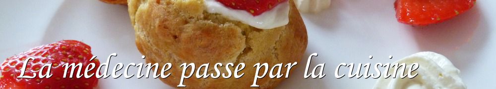 Recettes de La médecine passe par la cuisine