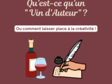 Qu’est-ce qu’un vin d’auteur ? 7 clés pour comprendre 🧐