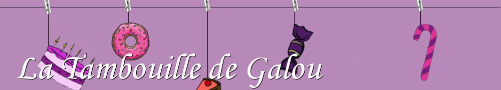 Recettes de La Tambouille de Galou