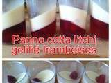 Panna cotta litchi sur gélifié de framboises