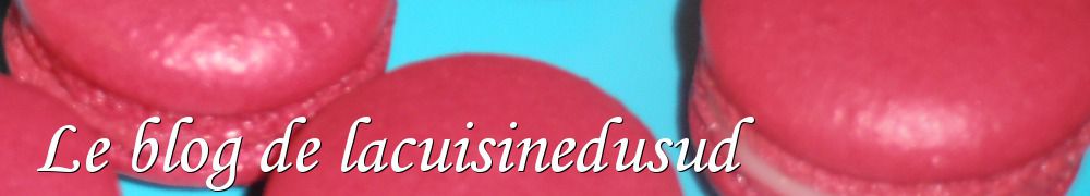 Recettes de Le blog de lacuisinedusud