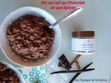 Riz au Lait au Chocolat, aux Epices et au Sel