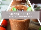 13 Meilleures Recettes de soupe froide