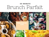 Brunch Parfait : Idées pour un weekend Delicieux