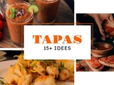 Tapas espagnole : 15+ Idées de recette facile