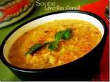 Veloute de lentilles corail, soupe de lentilles turque