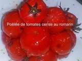 Poêlée de tomates cerise au romarin