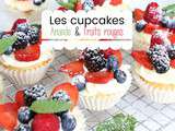 Cupcakes à l’amande et aux fruits rouges pour fêter les 5 ans de Féerie Cake