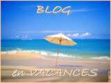 Blog en pause vacances