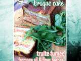 Croque cake truite fumée fromage ail et fines herbes