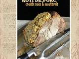 Rôti de porc croûte moutarde & noix