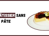 Flan pâtissier sans pâte