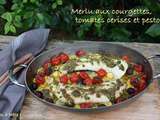 Merlu aux courgettes, tomates cerises et pesto