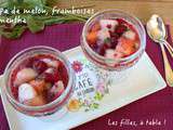 Soupe de melon, framboises et menthe