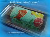 Gâteau roule theme   la mer  