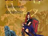 Update lecture : Lady Margaret, l'enlèvement des bambins