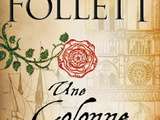 Update lecture : Une Colonne de feu de Ken Follett