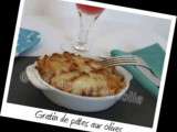 Gratin de pâtes au boursin et olives (10pp)