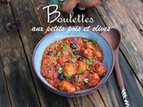 Boulettes aux petits pois et aux olives