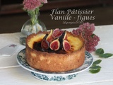 Flan pâtissier vanille - figues