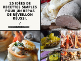 25 Recettes d'Entrées pour des Fêtes de Fin d'Année Inoubliables