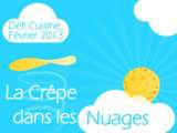 Crêpe dans les Nuages  Défi Cuisin 