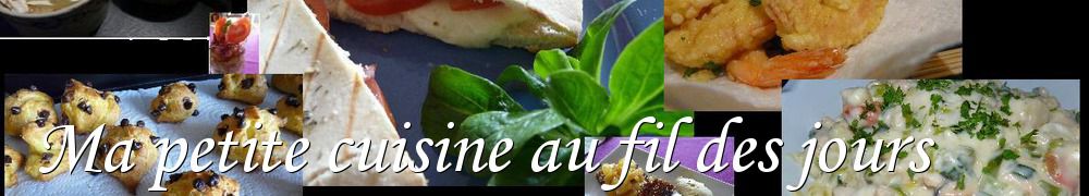 Recettes de Ma petite cuisine au fil des jours