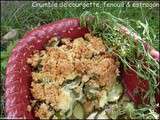 Crumble courgette, fenouil et estragon