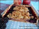 Tarte à la mûre, nectarine & son crumble