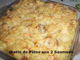 Gratin de Pâtes aux 2 Saumons