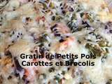 Gratin de Petits Pois Carottes et Brocolis (anti-gaspi)