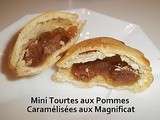 Mini Tourtes aux Pommes Caramélisées aux Magnificat