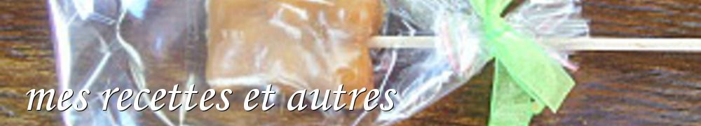 Recettes de mes recettes et autres