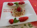 Chaud froid vanille-fraise