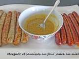 Merguez et saucisses au four sauce au miel