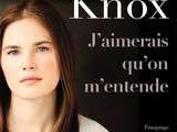 #Lecture - j'aimerais qu'on m'entende de Amanda Knox