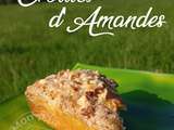 Croûtes d’Amandes