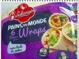 Wraps  la boulangere  au poulet fumé, fromage frais, moutarde,tomates, basilic frais