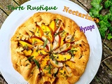 Tarte rustique aux Nectarines et à l'hysope